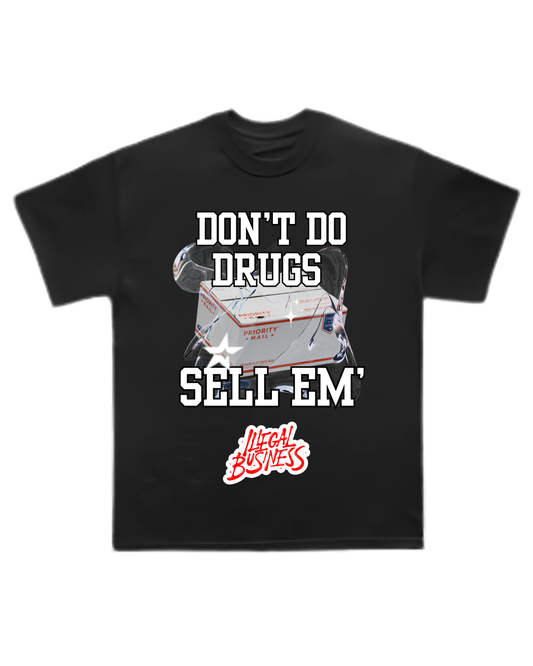 "Don’t Do Drugs, Sell em" Oversized Tee